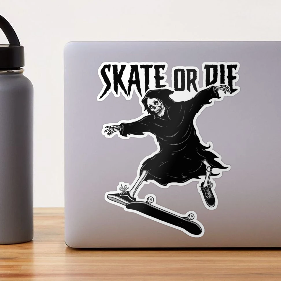 Skateboard Sticker Skate or Die Phrase Water-resistant Vinyl Decal