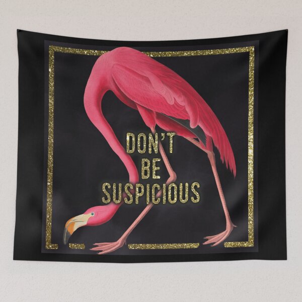 Item preview, Don't Be Suspicious Flamingo designed and sold by elenashadle.