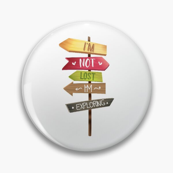 Item preview, Im Not Lost Im Exploring designed and sold by TH3--DESIGNER.