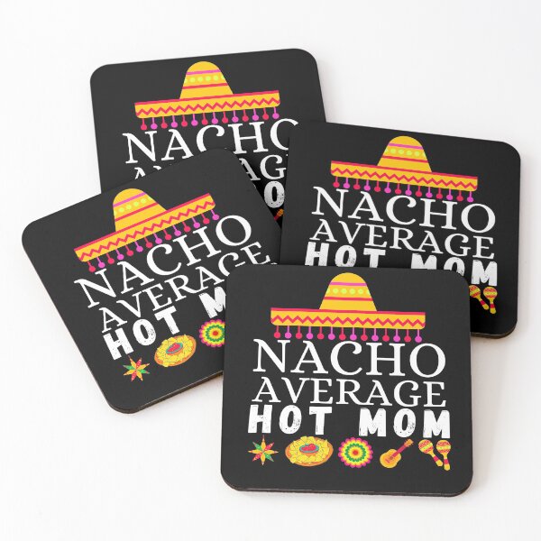 Item preview, nacho average hot mom designed and sold by ronaldsonou.