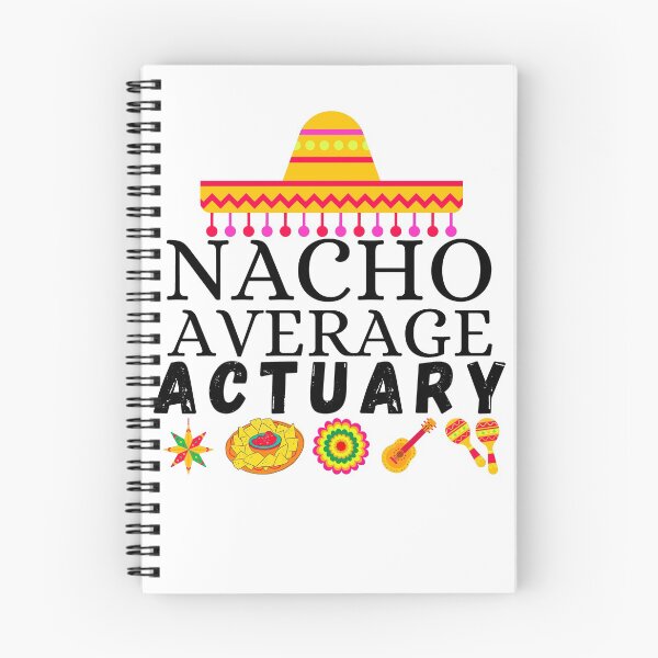Item preview, nacho average actuary designed and sold by ronaldsonou.