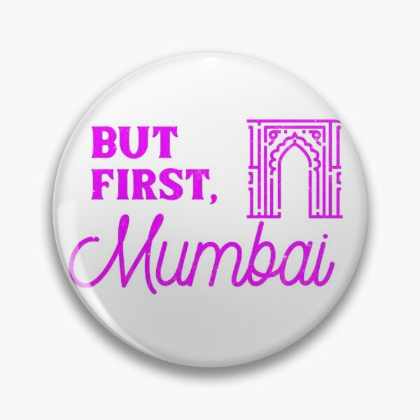 Item preview, But First, Mumbai designed and sold by RiadMannan.