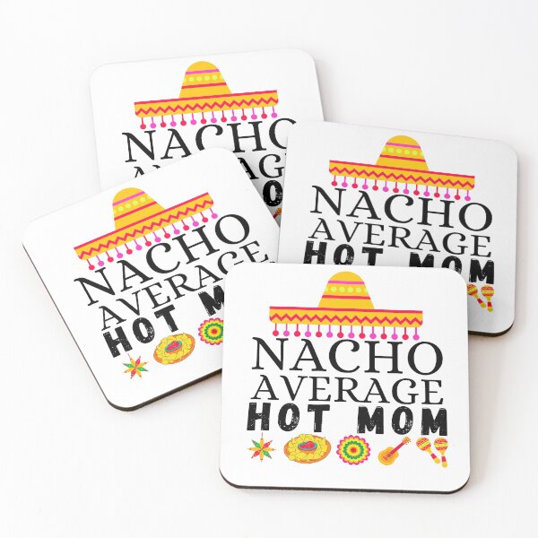 Item preview, nacho average hot mom designed and sold by ronaldsonou.