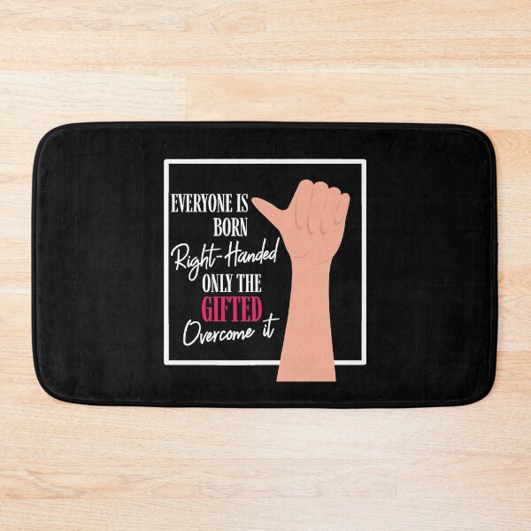 Item preview, Everyone Is Born Right Handed Funny Left Hander's Day designed and sold by Dressed For  Duty.
