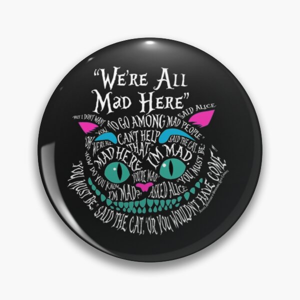 Pin on we're all mad here