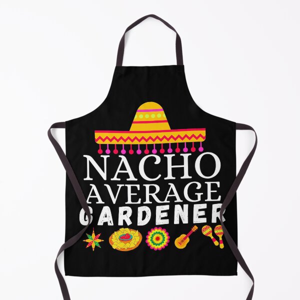 Item preview, nacho average gardener designed and sold by ronaldsonou.