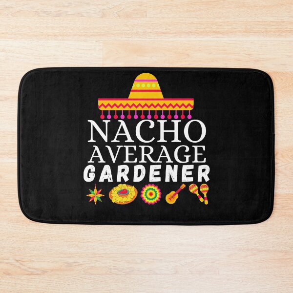 Item preview, nacho average gardener designed and sold by ronaldsonou.