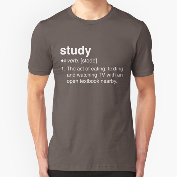 Funny Study Definition Slim Fit T-Shirt