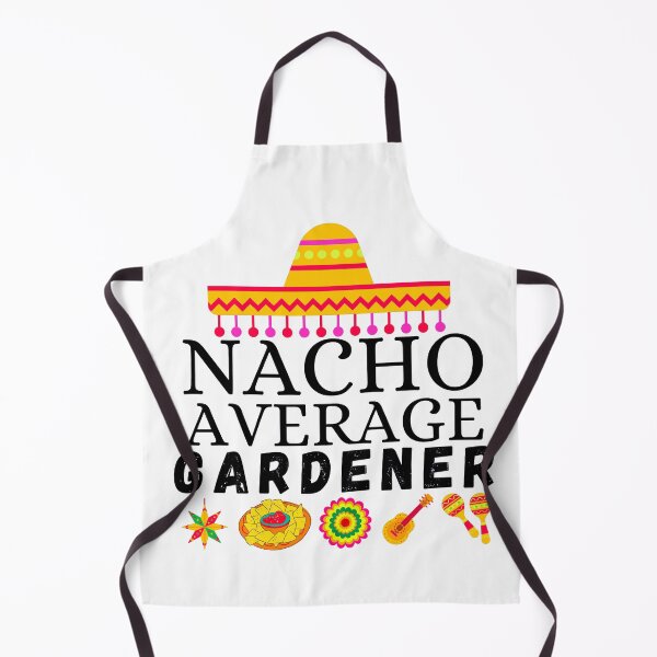 Item preview, nacho average gardener designed and sold by ronaldsonou.