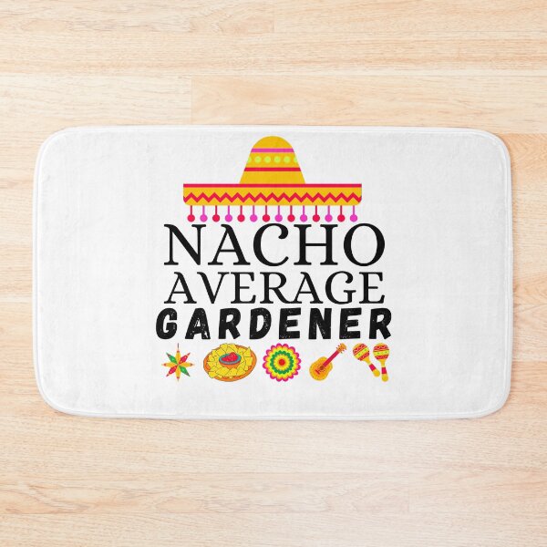 Item preview, nacho average gardener designed and sold by ronaldsonou.