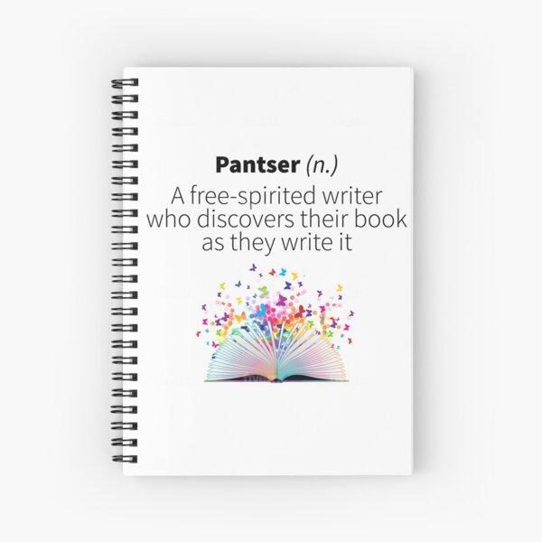 Writing Pantser / Free-Spirited Writer  Spiral Notebook