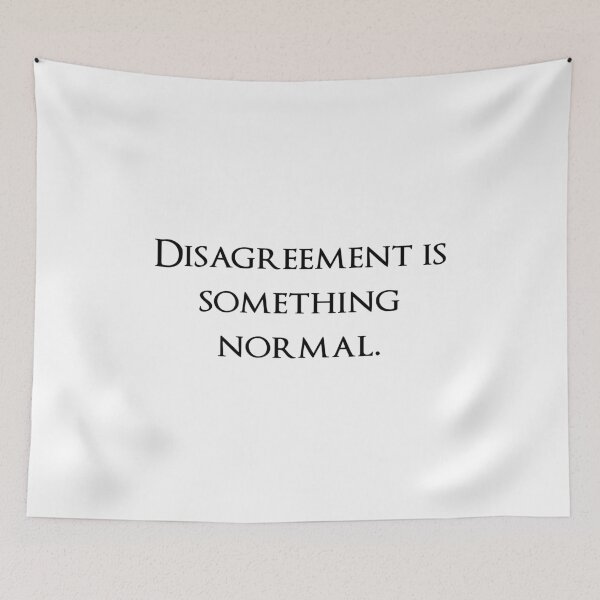 Item preview, Disagreement is something normal. Quotes store designed and sold by QuotesStore-2.
