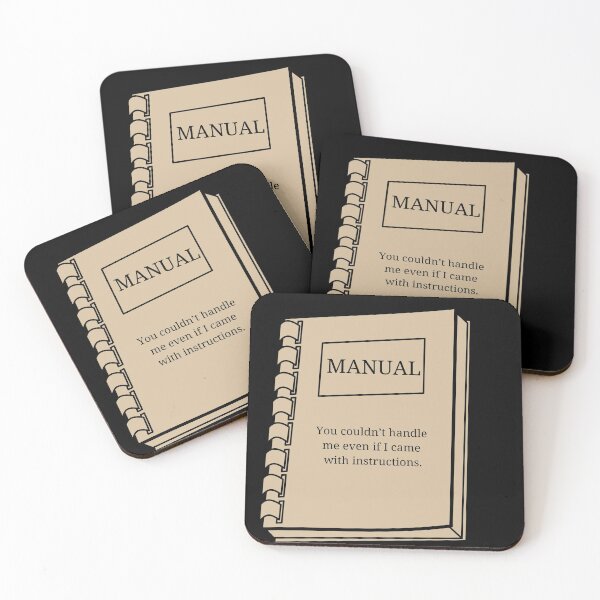 Item preview, Manual - You couldn’t handle me even if I came with instructions. designed and sold by Teepocalypse.