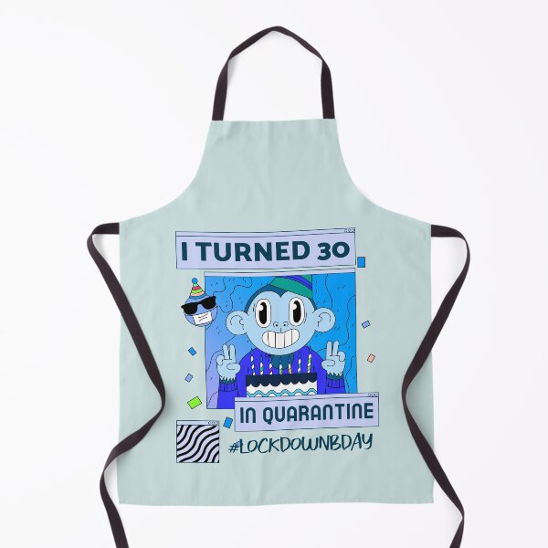 Item preview, I turned 30 in quarantine lockdown birthday designed and sold by Takemeforaride.