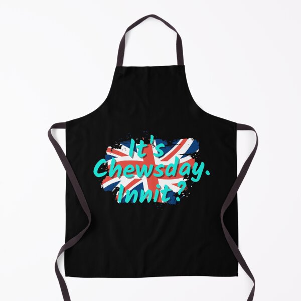 Item preview, It's Chewsday innit With Union Jack Flag designed and sold by Dexter Freeman.