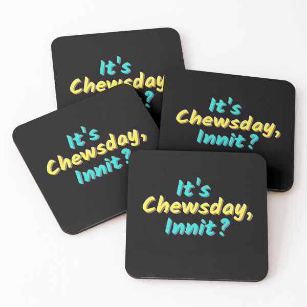 Item preview, It's Chewsday innit Sarcastic British Accent Blue and Yellow designed and sold by Dexter Freeman.