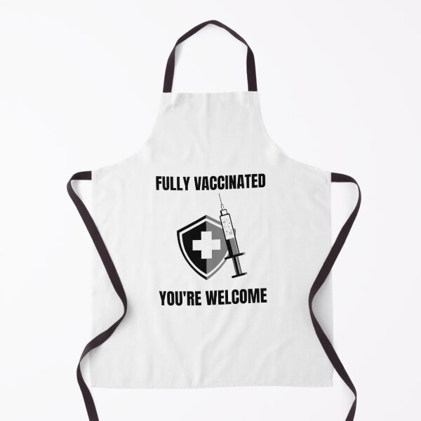 Item preview, Fully Vaccinated You're Welcome designed and sold by HppyStrngHelthy.