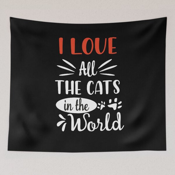 Item preview, I Love All The Cats In The World-Cat Love Expression-So Cute Kittie Face-Adorable Present For Cat Lover designed and sold by Rassitni.