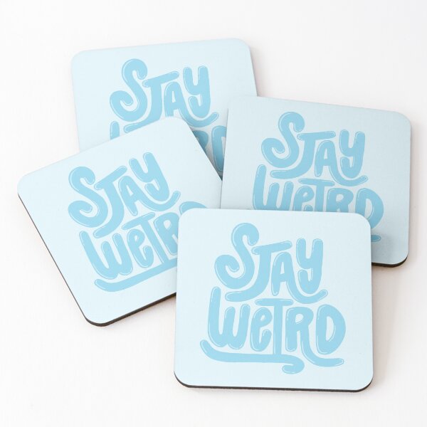 Item preview, Stay Weird Blue designed and sold by PepAndGrace.