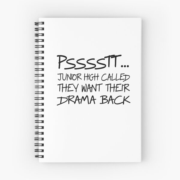 Item preview, Pssst...Junior High Called THey Want Their Drama Back designed and sold by trends.