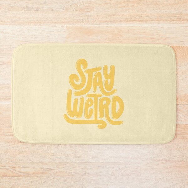 Item preview, Stay Weird Yellow designed and sold by PepAndGrace.