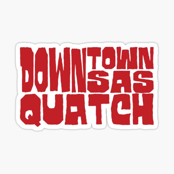Downtown Sasquatch Sticker