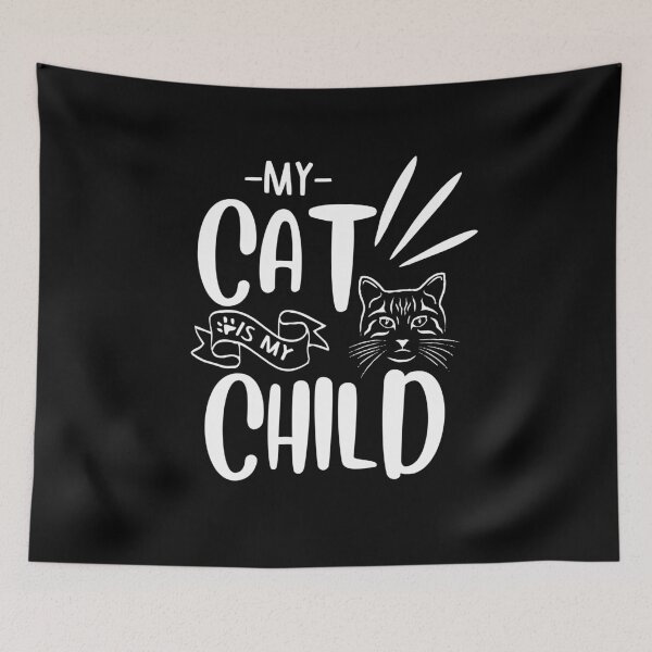 Item preview, My Cat Is My Child-Cat Love-So Cute Pinky Saying-Pet Lover-Funny Cute Gift For A Cat Pup Owner designed and sold by Rassitni.