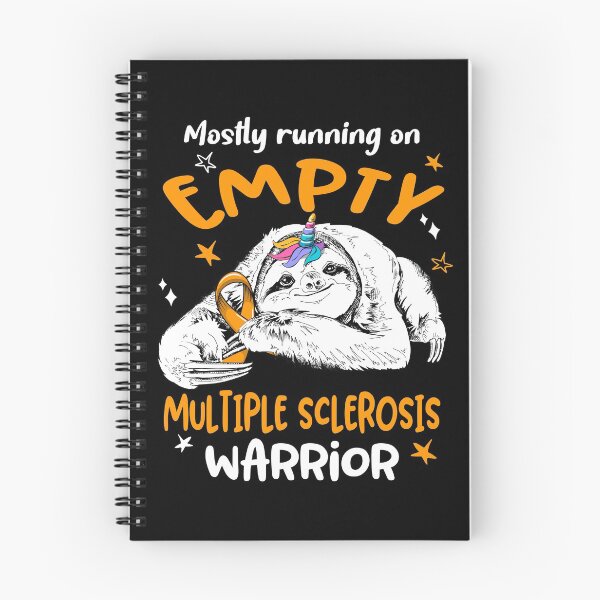 Item preview, Mostly running on Empty Multiple Sclerosis Warrior designed and sold by ElizabethS809.