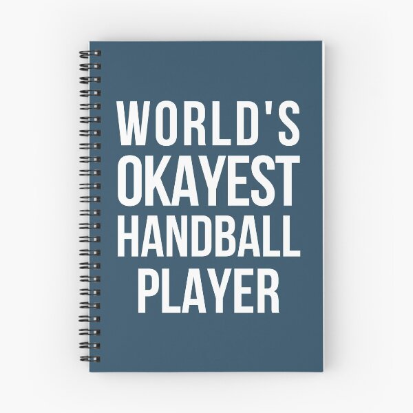 Item preview, Worlds Okayest Handball Player designed and sold by CeciLop.
