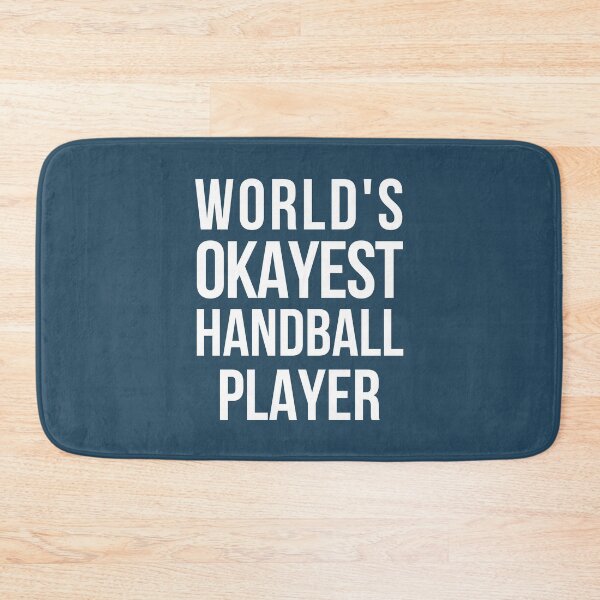 Item preview, Worlds Okayest Handball Player designed and sold by CeciLop.
