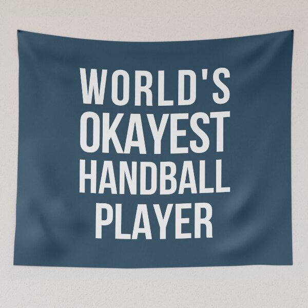Item preview, Worlds Okayest Handball Player designed and sold by CeciLop.