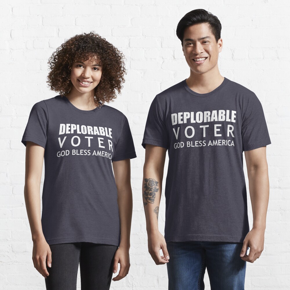 Deplorable Voter #basketofdeplorables Election 2016 White Essential T-Shirt