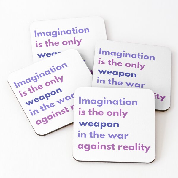 Item preview, Imagination is the Only Weapon in the War Against Reality designed and sold by HppyStrngHelthy.
