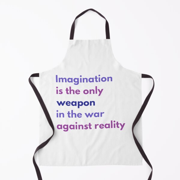 Item preview, Imagination is the Only Weapon in the War Against Reality designed and sold by HppyStrngHelthy.