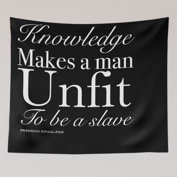 Item preview, Fredrick Douglass- Knowledge makes a man unfit to be a slave. designed and sold by sourceoflife.