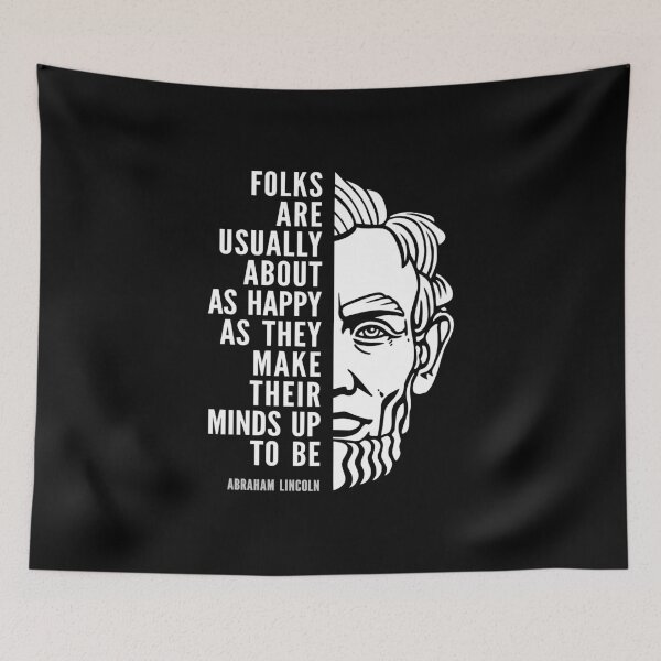 Item preview, Abraham Lincoln Inspirational Quote: Folks Are Happy designed and sold by Elvin Dantes.