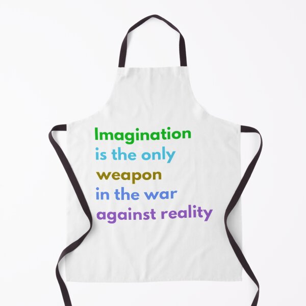 Item preview, Imagination is the Only Weapon in the War Against Reality designed and sold by HppyStrngHelthy.