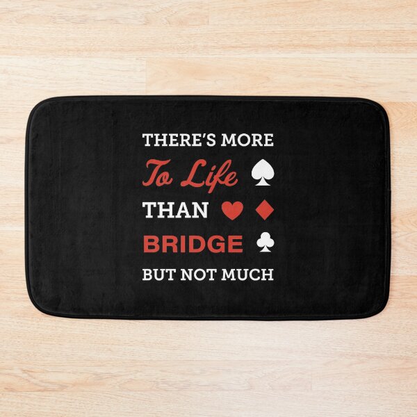 Item preview, There's more to life than bridge. For contract bridge players. designed and sold by Peter Orum.