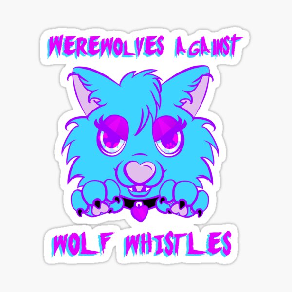 Werewolves against wolf whistles Sticker