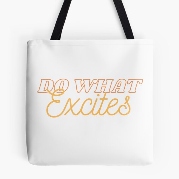 Item preview, Do what excites designed and sold by Riah1618.