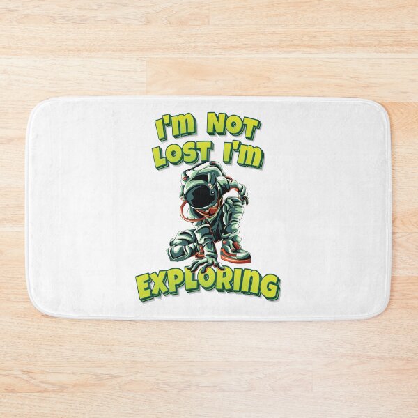 Item preview, I'm Not Lost I'm Exploring Astronaut Funny Simple Alien Quote designed and sold by WordsGamersUse.