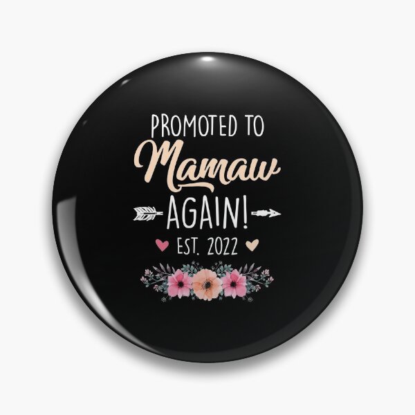 Item preview, Promoted To Mamaw Again 2022 Mothers Day designed and sold by KAYLAELSIE.