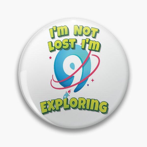 Item preview, I'm Not Lost I'm Exploring Planet 9 designed and sold by WordsGamersUse.