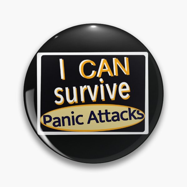Item preview, I CAN survive Panic Attacks designed and sold by awkwardkase.