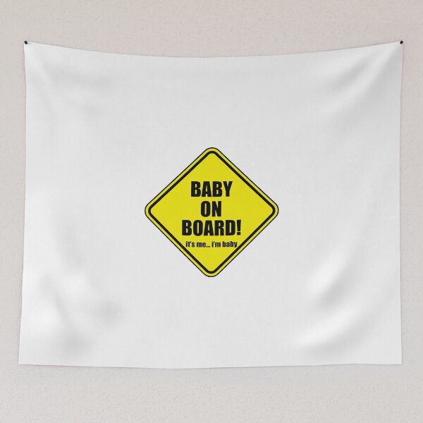 Item preview, baby on board it's me i'm baby designed and sold by tommmeh.