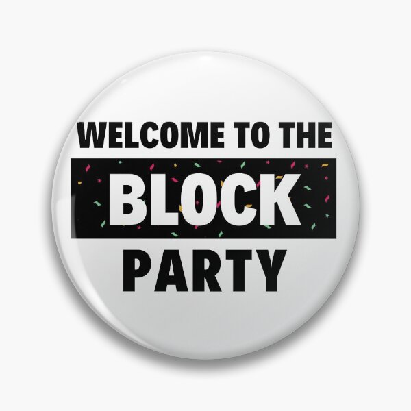 Item preview, Welcome to the Block Party designed and sold by JDKProductions.