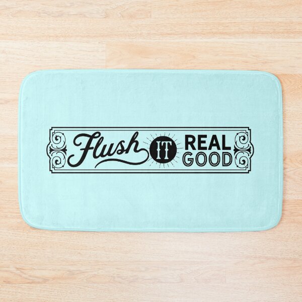 Item preview, Flush it Real Good Funny Decor Quote designed and sold by SlushySushi.