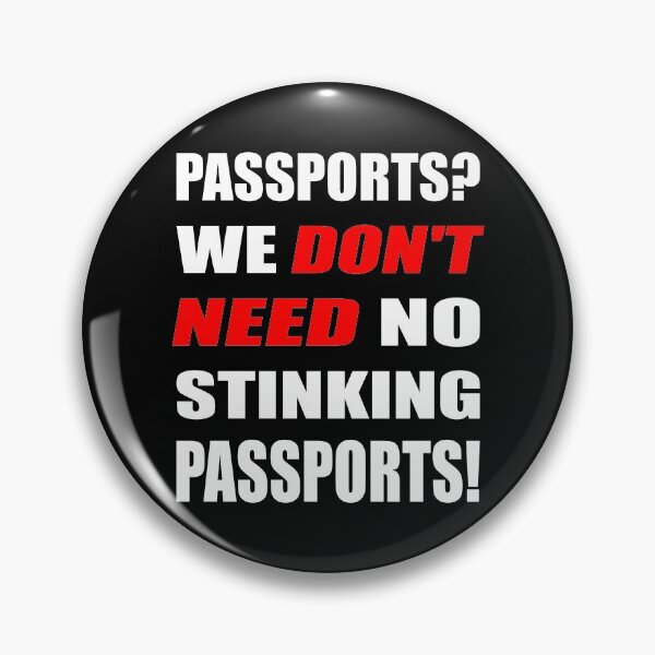 Item preview, Anti vax we dont need no stinking passport designed and sold by BigTime.
