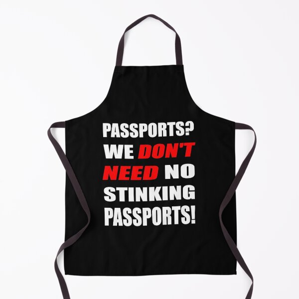 Item preview, Anti vax we dont need no stinking passport designed and sold by BigTime.