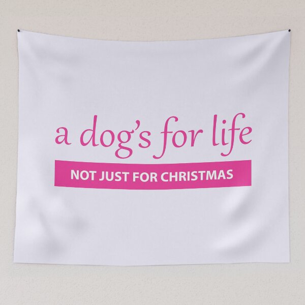 Item preview, A Dog's For Life. Not Just for Christmas designed and sold by stilbon.